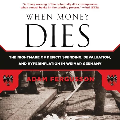 When Money Dies By Adam Fergusson